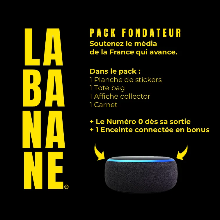 Pack Fondateur - Soutenez le média de la France qui avance.