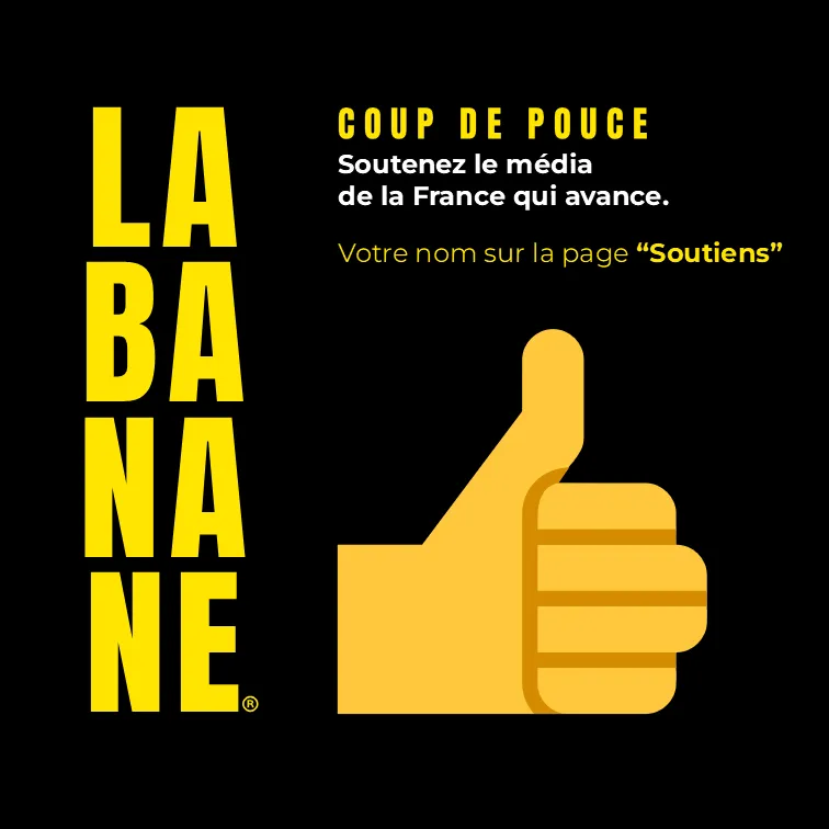 [BA-POUCE] Coup de pouce LA BANANE
